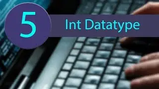 PYTHON TUTORIAL 5 - THE INT DATATYPE