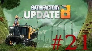 Satisfactory Update 8