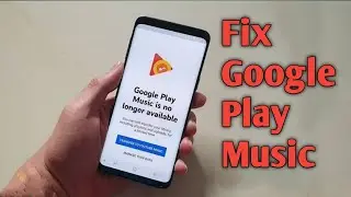 How To Fix Google Play Music Is No Longer Available | how to install old google play music