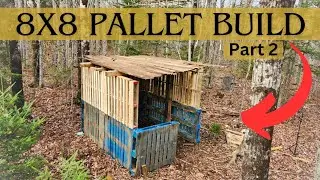 8x8 Pallet Cabin Build | Building With Pallets [Part 2]