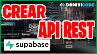 Alternativa para Firebase - Crear API Rest con Supabase  ✨ ✨