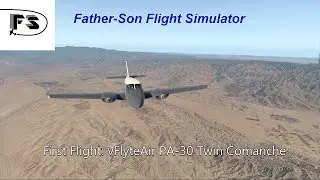 First Flight   Twin Comanche vFlyteAir