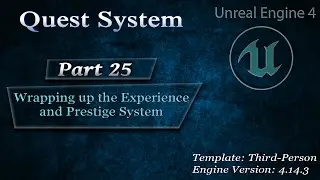 [Eng] Complex Quest System: Wrapping up the Experience and Prestige Systems #25