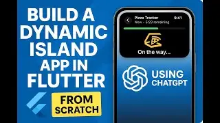 Build a Dynamic Island App in Flutter from Scratch (Using ChatGPT!) | iOS Live Activities Tutorial