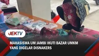 MAHASISWA UM JAMBI IKUTI BAZAR UMKM YANG DIGELAR DISNAKERS