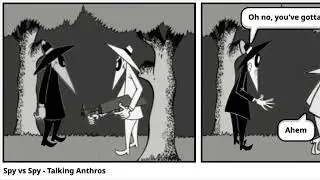 Spy vs Spy - Talking Anthros
