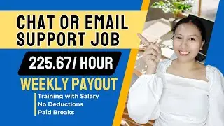 Earn 225.67 per hour as Chat or Email Support WEEKLY PAYOUT | ONLINE JOB