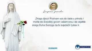 Gospina poruka preko Marije Pavlović-Lunetti, 25.05.2023.
