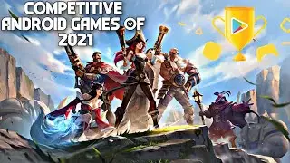 5 Best Competitive Android Games of 2021 At Google Play Award | Games Geek