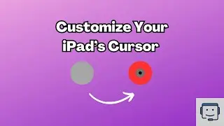 How to Personalize Your iPad Cursor: Step-by-Step Tutorial