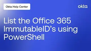List the Office 365 ImmutableID's using Powershell | Okta Support