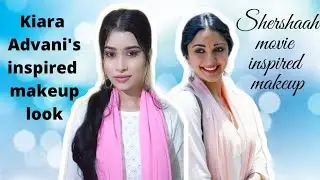 Kiara Advani 'SHERSHAAH' Inspired #Makeup Look|#Everyday College Makeup inspired by Kiara's Advani's