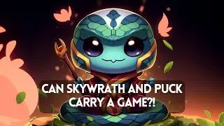 Can Skywrath And Puck Carry A Game?!
