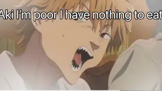 Denji realizes you are what you eat