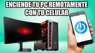 Enciende tu PC con el Celular