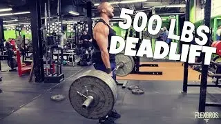 500 LBS DEADLIFT
