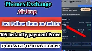 Phemex Airdrop 10$ Instantly | How to verify Phemex Account with id card | How to use phemex 10$