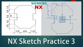 NX Sketch Practice - 03