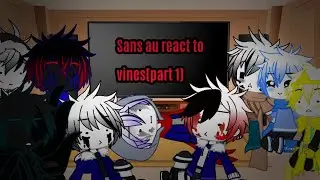 ||Sans au react to vines( ͡° ͜ʖ ͡°)||gacha club||(part 1)