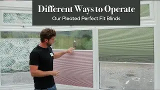 Different Ways to Operate Our Pleated Perfect Fits | BlindsbyPost