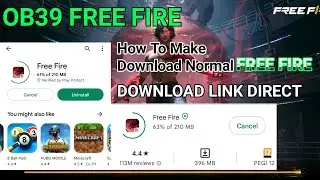HOW TO MAKE FREE FIRE | NORMAL UPDATE OB39 FULL AFTER UPDATE PLAY STORE | FREE FIRE OB39 NEW UPDATE