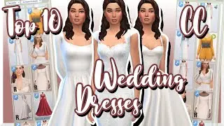 👗TOP 10 WEDDING DRESSES CC + LINKS 💐// Sims 4
