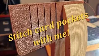 Making A Leather Wallet. Saddle Stitching Card Slots LIVE!
