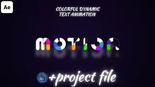 Colorful Dynamic Text Animation in After Effects - FREE Project File | After Effects Tutorials