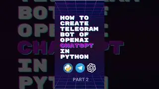 How to create Telegram bot of OpenAI ChatGPT in Python - instruction #Shorts #openai #chatgpt