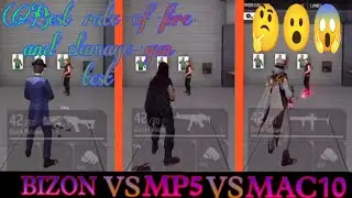 bizon vs mp5 vs mac10 rate of fire and damage test freefire