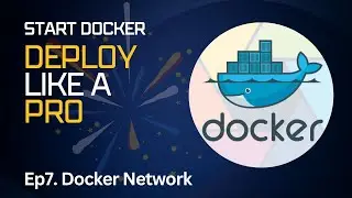⚓ Ep7. Docker Network | You Should Know Docker  🚀