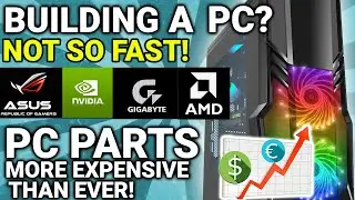 Why are PC parts so EXPENSIVE? LARGE gpu increases on Nvidia, ASUS, Gigabyte and more!