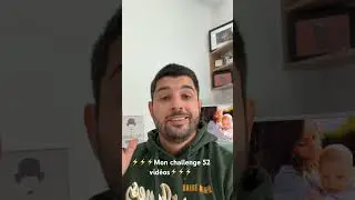 Mon challenge 52 vidéos