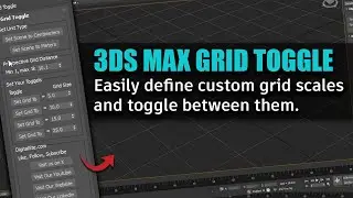 3ds Max Tutorial: How to Easily Toggle and Customize Grid Settings