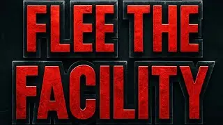 FLEE THE FACILITY - Solo Layout by me (MY BEST WORK)