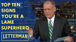 Top Ten Signs You're A Lame Superhero (See: 