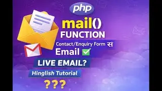 PHP Mail Function Tutorial | Enquiry Form se Live Email Kaise Aata Hai | 