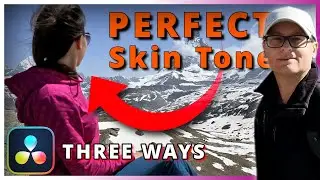 Get Perfect Skin Tone: 3 Simple Methods [Free Davinci Resolve] #tutorial #skintone #stepbystep