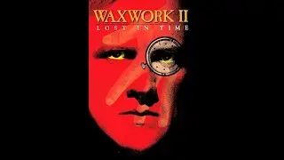Музей восковых фигур 2 затерянные во времени (1992). Ужасы. Полный фильм. Бесплатно. Рэтро. Монстры.