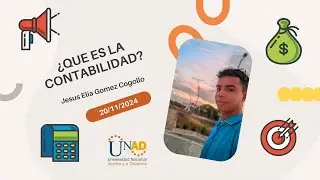 ¿que es la contabilidad? UNAD - Fundamentos en gestión integral