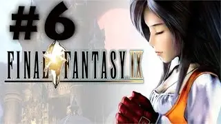 Let's Play Final Fantasy 9 #6 - Unkraut vergeht anscheinend doch
