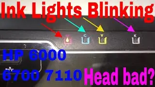 HP OfficeJet 6000 6700 7110 error ink lights blinking cannot print checking