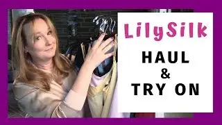LilySilk Review Haul and Try On | Affordable Luxury
