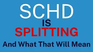 SCHD is Splitting. What That Means For Investors