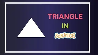 How to make a Triangle in under 2 minutes on Scratch 3.0 - Absolute for Beginners. Scratch Project