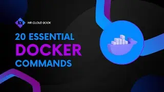 20 Must-Know DOCKER Commands for Beginners and Experts | Docker