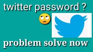 twitter problem solve now . How to change twitter password ?
