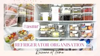 SUPER ORGANISED REFRIGERATOR | ASMR | DEEP CLEANING & ORGANISATION