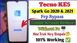 Tecno KE5 Frp Bypass | New Trick Without Pc | Tecno spark go 2021 frp bypass