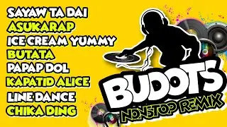 NONSTOP BUDOTS REMIX | SAYAW TA DAI | Budots Viral Dance Remix 2024